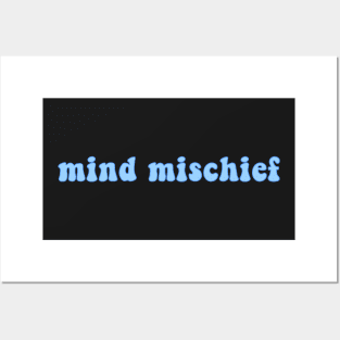 Mind Mischief Posters and Art